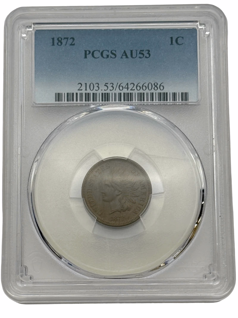 1872 Indian Head Cent 1C PCGS AU53, scarce early U.S. penny with strong remaining detail.